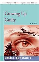 Growing Up Guilty