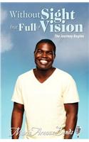 Without Sight But Full of Vision