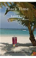 Back Time on Love City: The Carnival Never Stopped