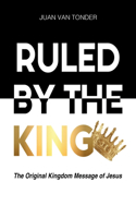 Ruled by The King