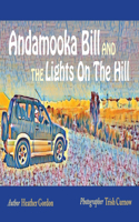 Andamooka Bill and the Lights on the Hill
