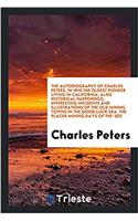 THE AUTOBIOGRAPHY OF CHARLES PETERS, IN