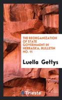 THE REORGANIZATION OF STATE GOVERNMENT I