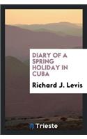 Diary of a Spring Holiday in Cuba