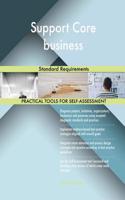 Support Core business Standard Requirements