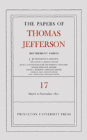 Papers of Thomas Jefferson, Retirement Series, Volume 17