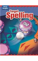 Steck-Vaughn Target Spelling