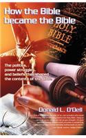 How the Bible Became the Bible