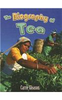 The Biography of Tea