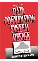 Principles of Data Conversion System Design