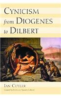 Cynicism from Diogenes to Dilbert