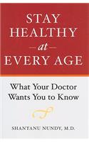 Stay Healthy at Every Age