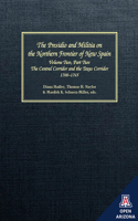 The Presidio and Militia on the Northern Frontier of New Spain