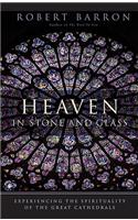 Heaven in Stone and Glass