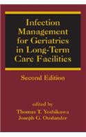 Infection Management for Geriatrics in Long-Term Care Facilities