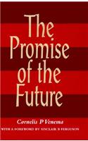 The Promise of the Future