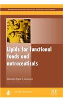 Lipids for Functional Foods and Nutraceuticals