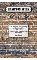 Hampton Wick: Brick by Brick