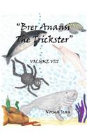 Brer Anansi the Trickster