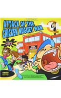 Attack of the Chicken Nugget Man: A California Cst Adventure