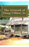 The Artwork of Doug Villien, Sr.