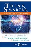 Think Smarter in a Digitally Enabled World