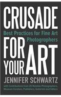 Crusade for Your Art