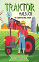 Traktor Malbuch für Kinder von 4-8 Jahren: Traktor-Malbuch für Jungen und Mädchen - Spaß Traktor Designs