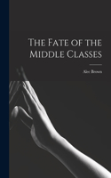 Fate of the Middle Classes