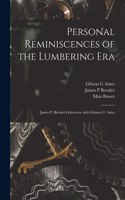 Personal Reminiscences of the Lumbering Era