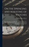 On the Springing and Adjusting of Watches