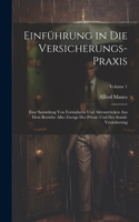Einführung in Die Versicherungs-Praxis