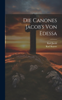 Canones Jacob's von Edessa