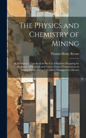 Physics and Chemistry of Mining