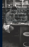 Food, Health and Growth