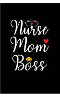 Nurse Mom Boss