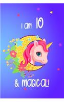 I Am 10 And Magical!