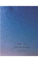 2019 - 2020 Shoot for the Stars Academic Planner