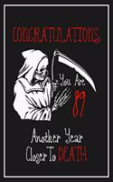 89th Birthday Notebook: Lined Journal / Notebook - Funny 89 yr Old Gag Gift, Fun And Practical Alternative to a Card - 89th Birthday Gifts For Men or Women - Another Year C