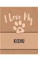 I Love My Kishu: For the Pet You Love, Track Vet, Health, Medical, Vaccinations and More in this Book