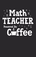 Math Teacher Powered By Coffee