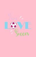 Live Love Soccer