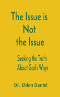 Issue is Not the Issue