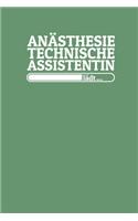 Anästhesietechnische Assistentin lädt: Notizen - gepunktet, liniertes Notizbuch - für Notizen, Erinnerungen, Daten - Notizbuch für Anästhesie Technische Assistentin in Ausbildung