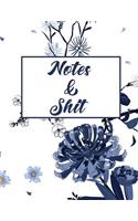 Notes & Shit