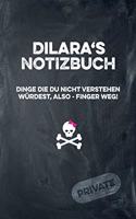 Dilara's Notizbuch Dinge Die Du Nicht Verstehen Würdest, Also - Finger Weg!: Liniertes Notizheft / Tagebuch Mit Coolem Cover Und 108 Seiten A5+ (229 X 152mm)