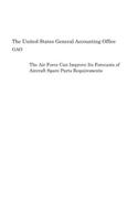 The Air Force Can Improve Its Forecasts of Aircraft Spare Parts Requirements