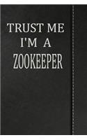 Trust Me I'm a Zookeeper: Isometric Dot Paper Drawing Notebook 120 Pages 6x9
