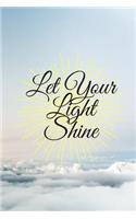 Let Your Light Shine