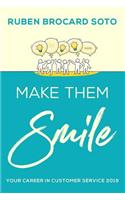 Make Them Smile